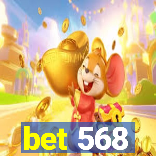 bet 568